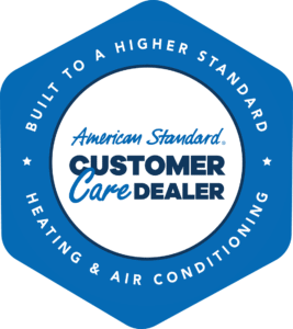 D & D Climate Control is an American Standard Customer Care Dealer - Badge